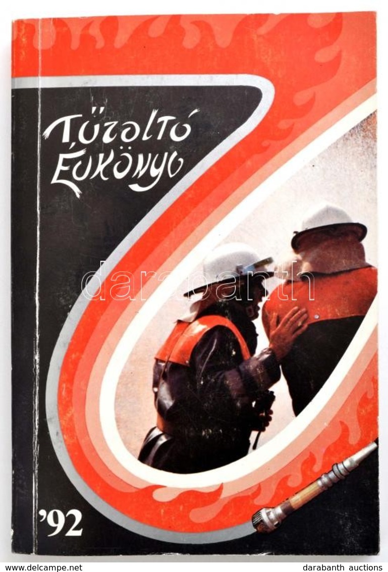 1992 Tűzoltó évkönyv '92. Szerk.: Feketéné Pintér Anna. Bp, 1992, BM Tűzoltóság Országos Parancsnoksága. - Non Classificati