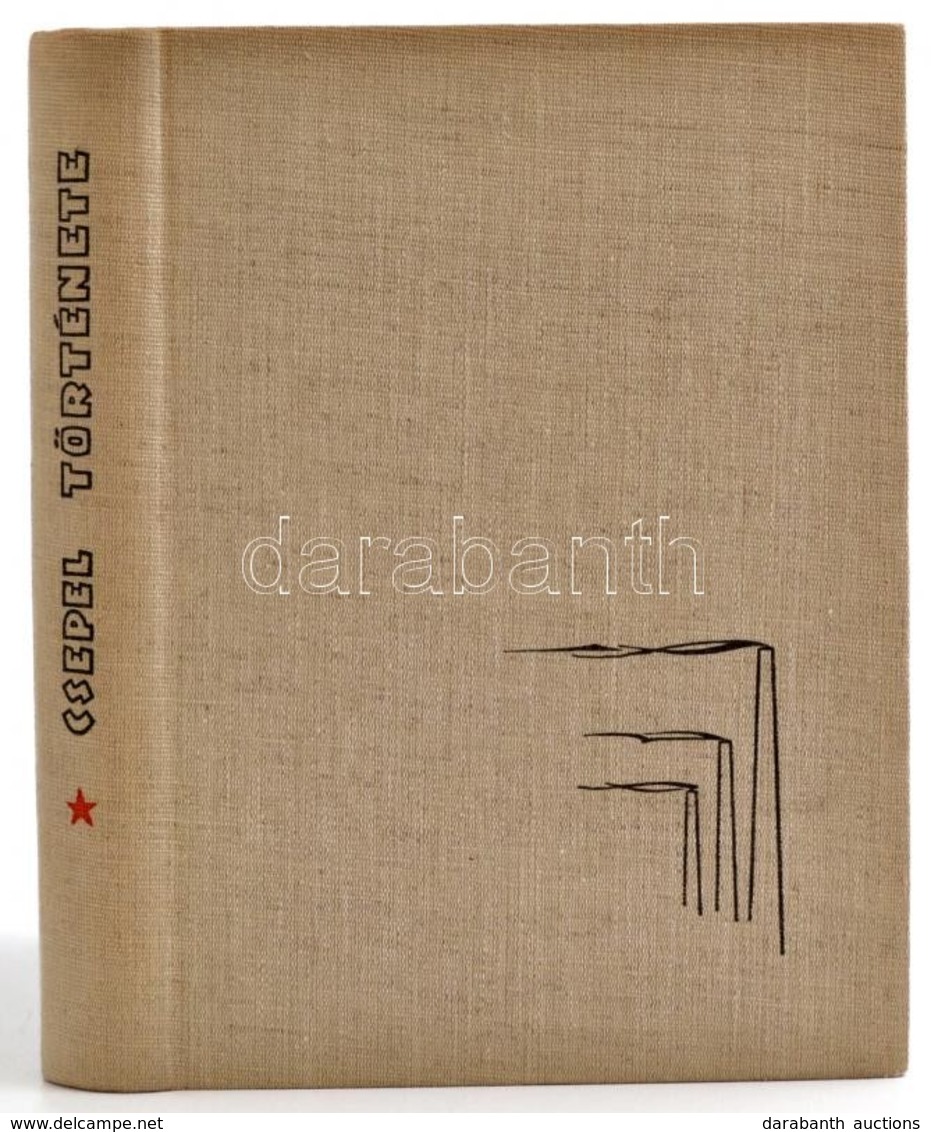 Csepel Története. Bp., 1965, Csepel Vas- és Fémművel Pártbizottsága. Kiadói Egészvászon Kötés, Jó állapotban. - Non Classificati