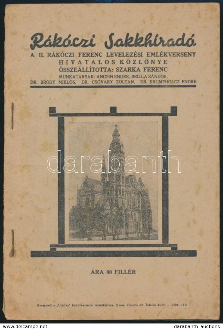 1942 Rákóczi Sakkhíradó. A II. Rákóczi Ferenc Levelezési Emlékverseny Hivatalos Közlönye. Összeáll.: Szarka Ferenc. II.  - Non Classificati