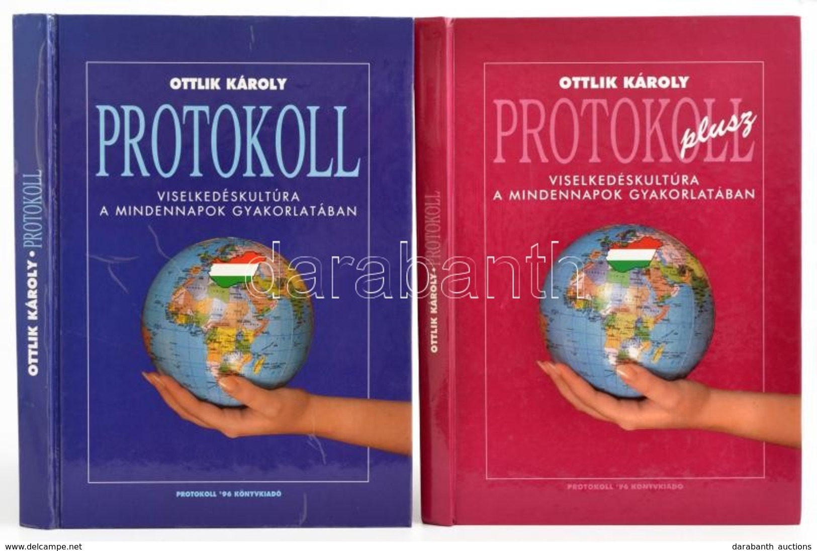 Ottlik Károly 2 Műve: 
Protokoll.+Protokoll Plusz. Viselkedéskultúra A Mindennapok Gyakorlatában. Bp., 1994-1995, Protok - Non Classés