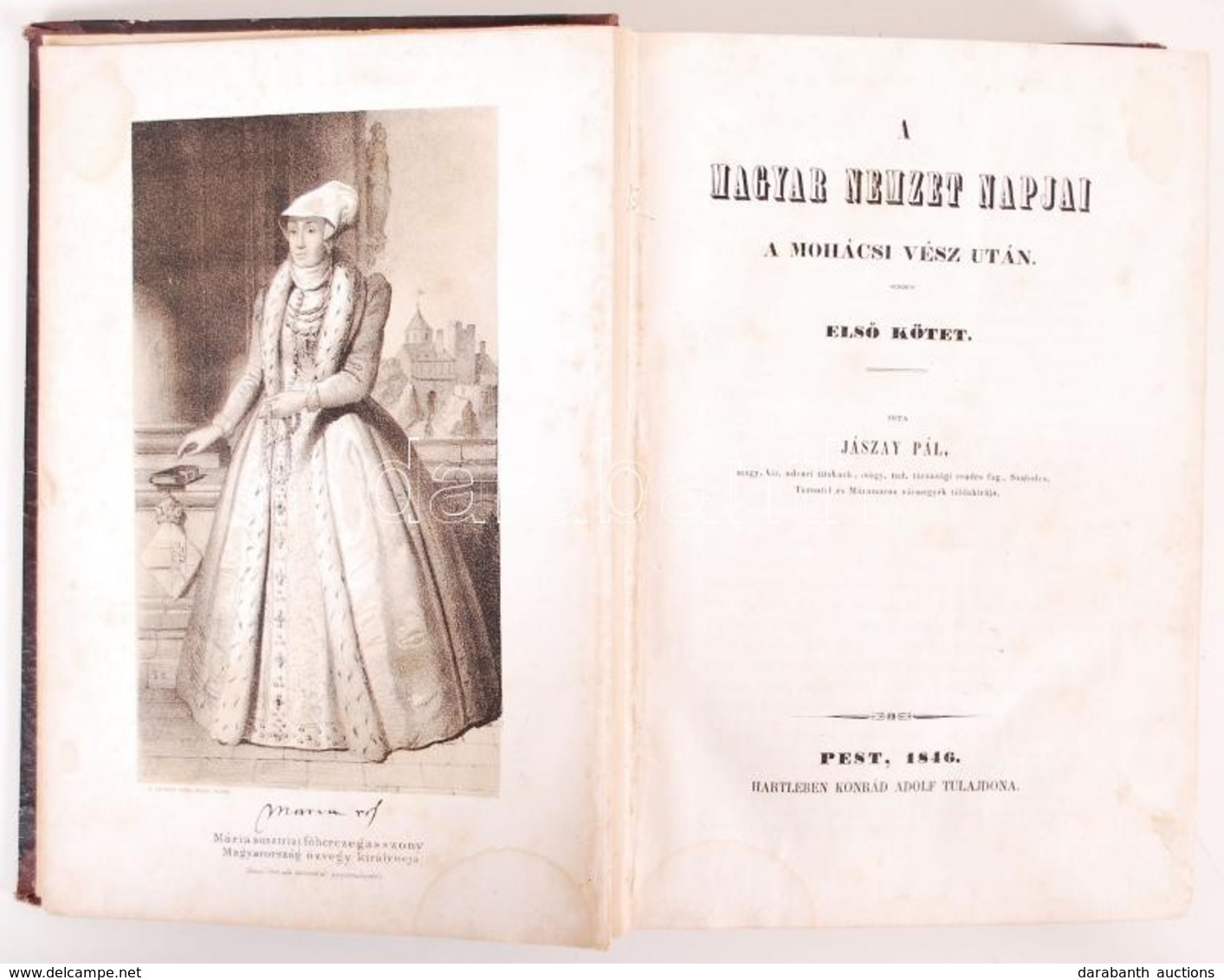 Jászay Pál: A Magyar Nemzet Napjai. Pest 1846. Hartleben Konrád Adolf Tulajdona. Első Kötet. (csak Egy Kötet Jelent Meg) - Zonder Classificatie