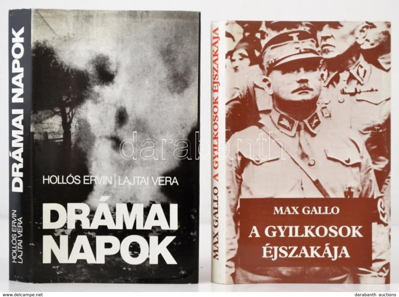 Vegyes Könyvtétel, 2 Db: 
Max Gallo: A Gyilkosok éjszakája. 1934. Jún. 30. Fordította: Barta András. Bp., 1986, Európa.  - Ohne Zuordnung