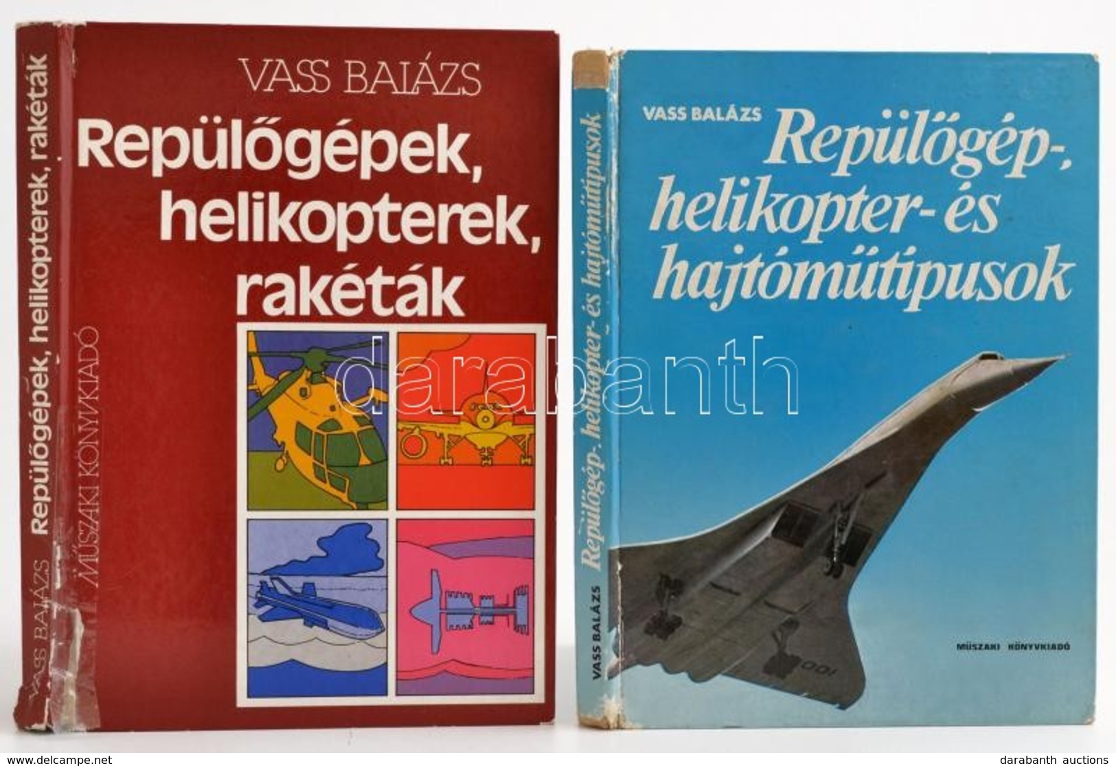 Vass Balázs: 
Repülőgép-, Helikoter-, és Hajtóműtípusok.;
Repülőgépek, Helikopterek, Rakéták. Bp.,1974-1982, Műszaki. Ki - Non Classificati