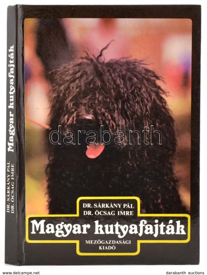 Sárkány-Kócsag: Magyar Kutyafajták. Bp., 1987 Mezőgazdasági  Kiadói Kartonálás - Non Classés
