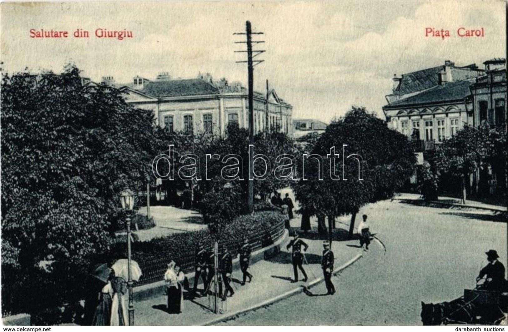 T2 1909 Giurgiu, Gyurgyevó; Piata Carol / Square, Military Officers - Non Classificati