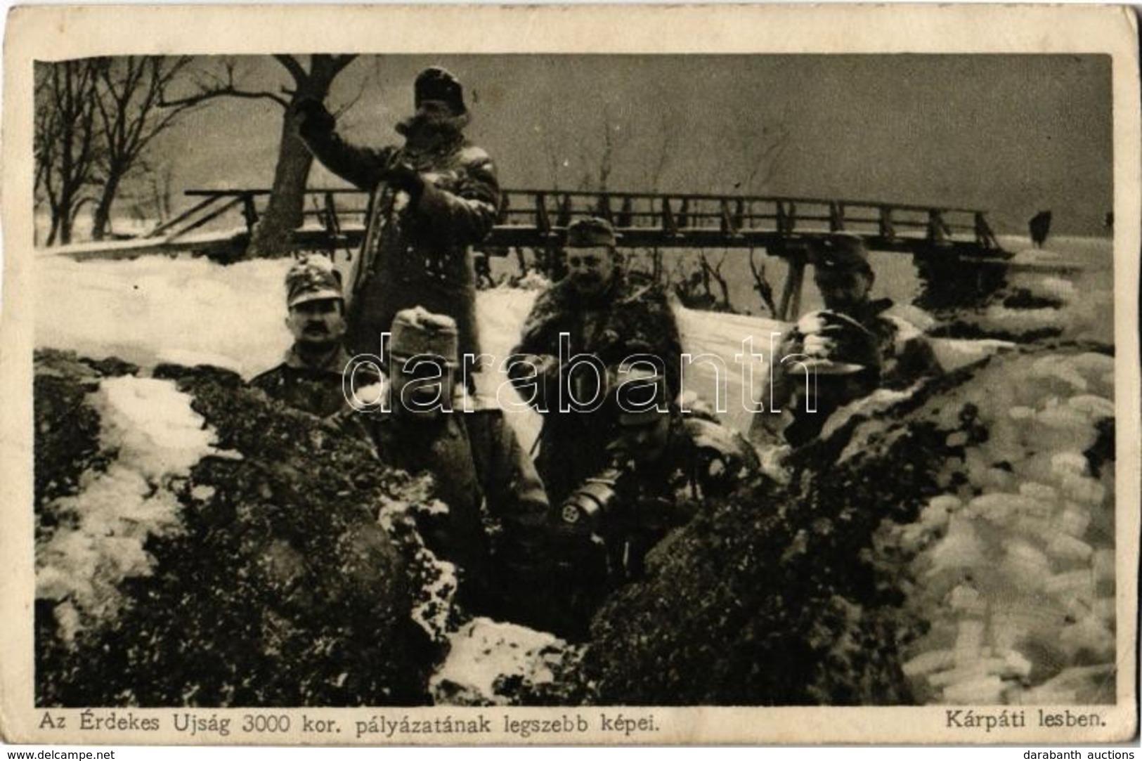 T2/T3 Kárpáti Lesben. Az Érdekes Újság 3000 Kor. Pályázatának Legszebb Képei / WWI Hungarian Military In The Carpathian  - Sin Clasificación