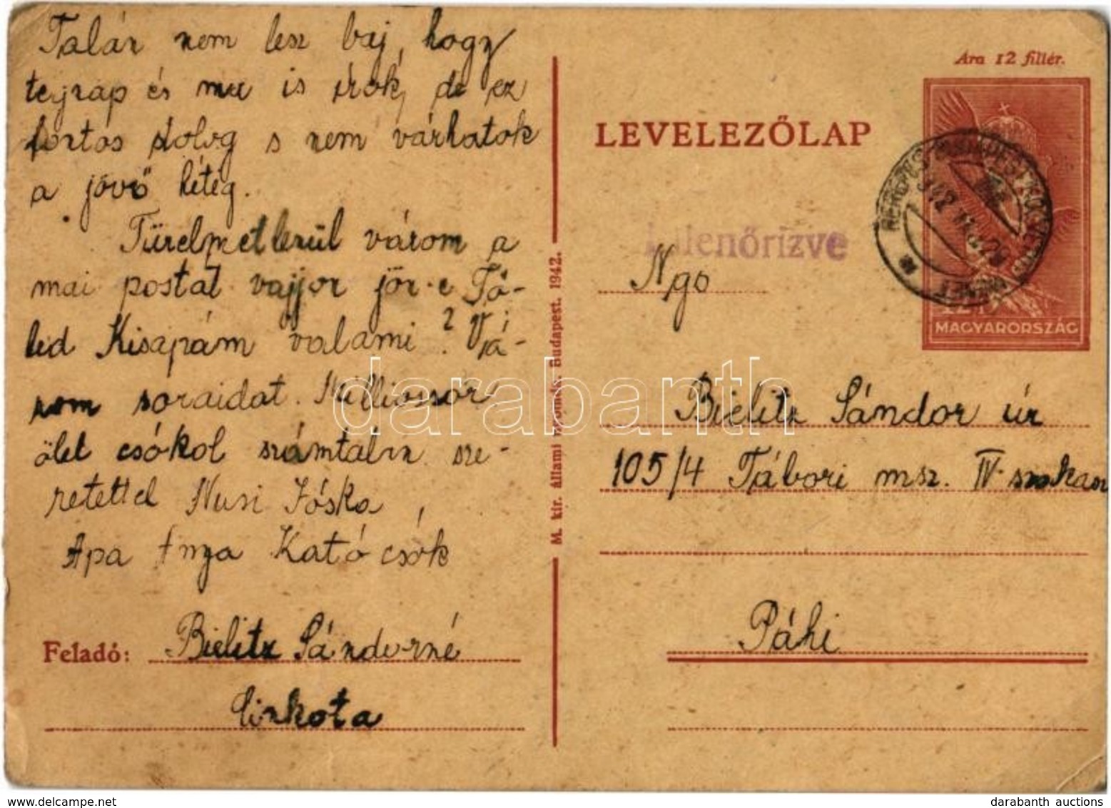 T2/T3 1942 Bielitz Sándorné Levele Férjének Bielitz Sándor úr Zsidó 105/4. IV. Sz. KMSZ-nek (közérdekű Munkaszolgálatos) - Non Classificati