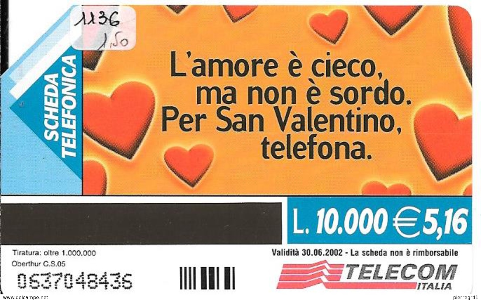 CARTE-ITALIE-MAGNETIQUE-2002-10000L-ST VALENTIN-ELEPHANT - TBE- - Publiques Ordinaires