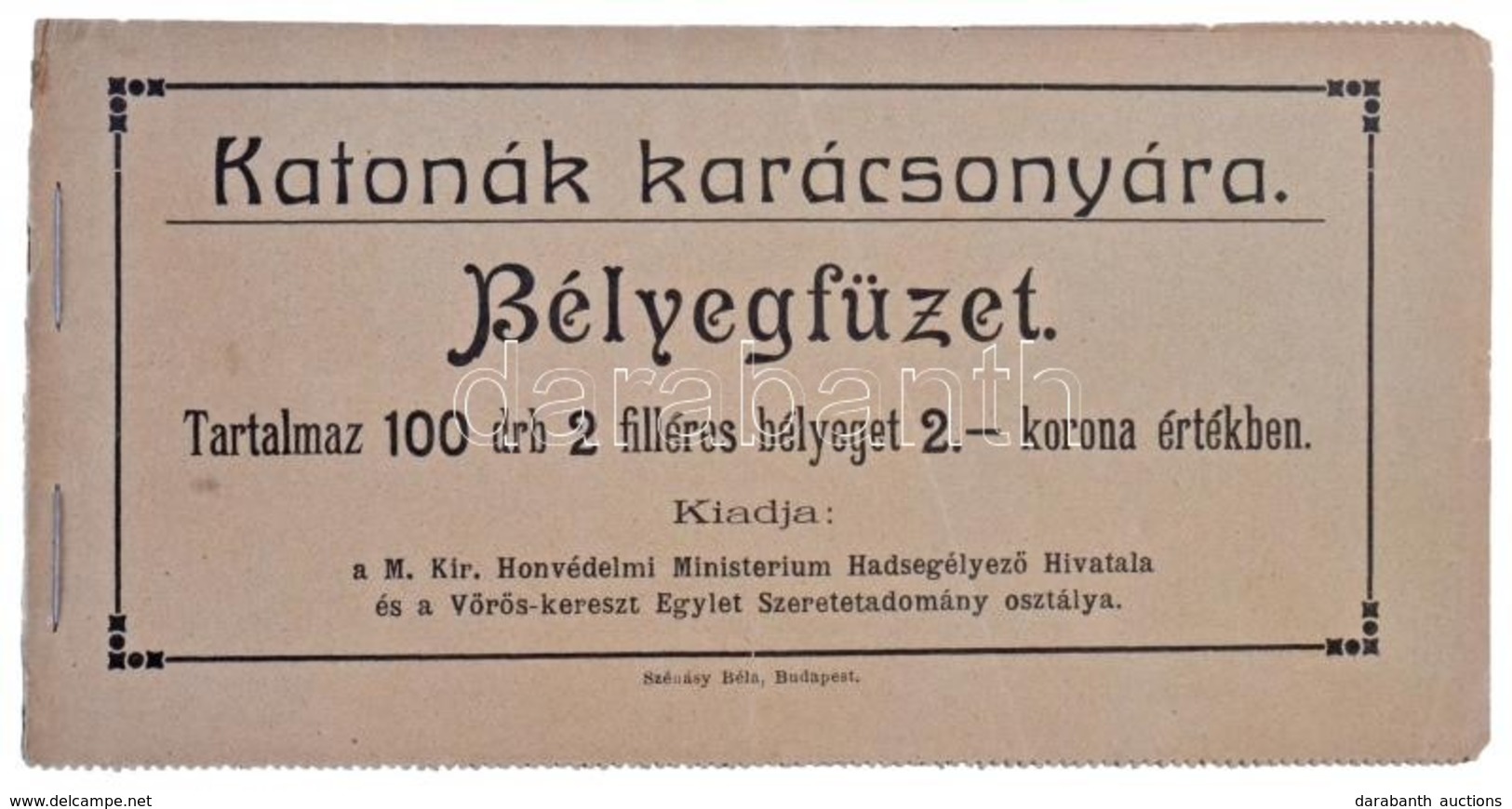 1915. 'Katonák Karácsonyára' Bélyegfüzet 100db 2 Filléres Bélyeggel, Hiánytalan! T:II / 
Hungary 1915. 'For The Soldier' - Non Classés