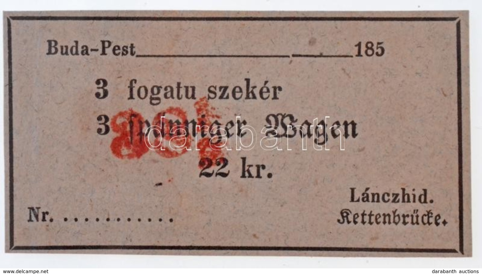 ~1850. '3 Fogatu Szekér - Lánczhíd' Bárca 22kr értékben, Rajta '38 1/2' Piros Felülbélyegzéssel, Kitöltetlen, Sokáig Pub - Non Classificati