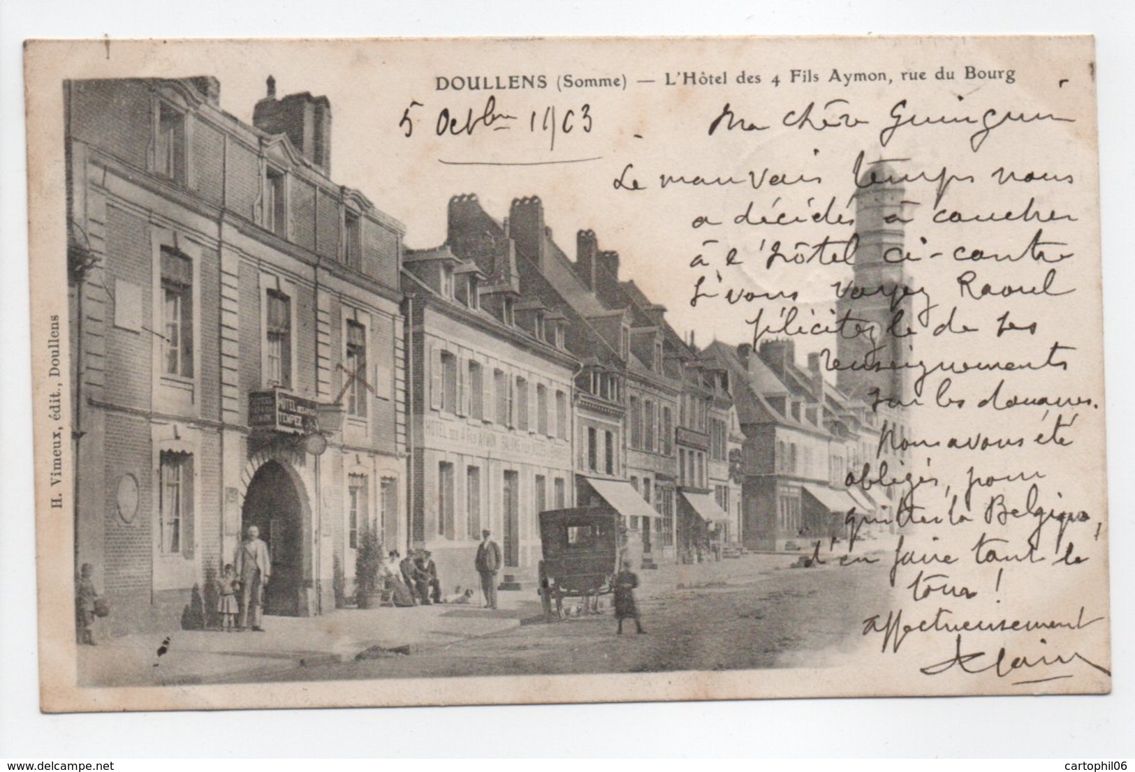 - CPA DOULLENS (80) - L'Hôtel Des 4 Fils Aymon, Rue Du Bourg 1903 (avec Personnages) - Edition H. Vimeux - - Doullens