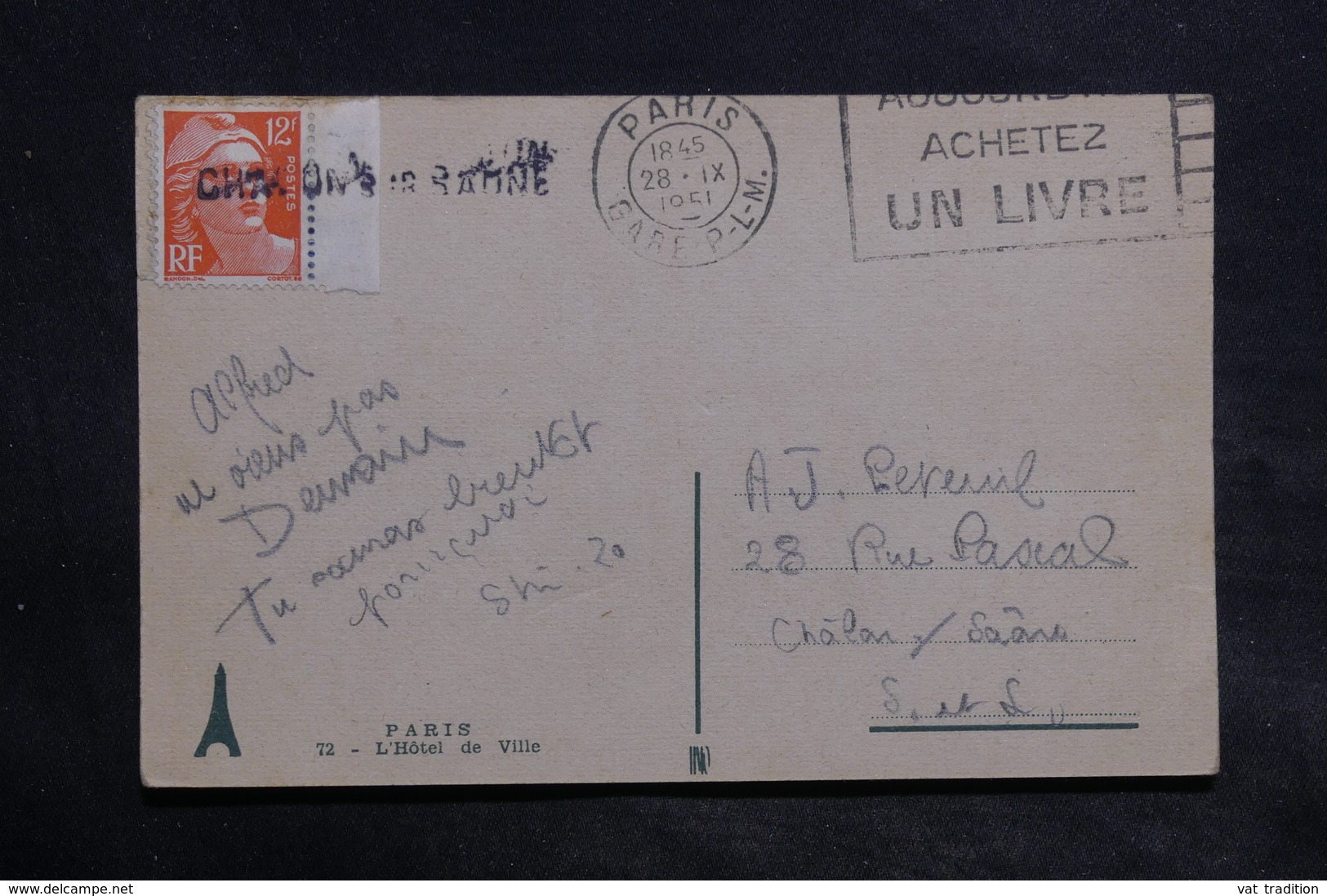 FRANCE - Griffe Linéaire " Chalon Sur Saône " Sur Type Gandon Sur Carte Postale De Paris En 1951 - L 34407 - 1921-1960: Période Moderne