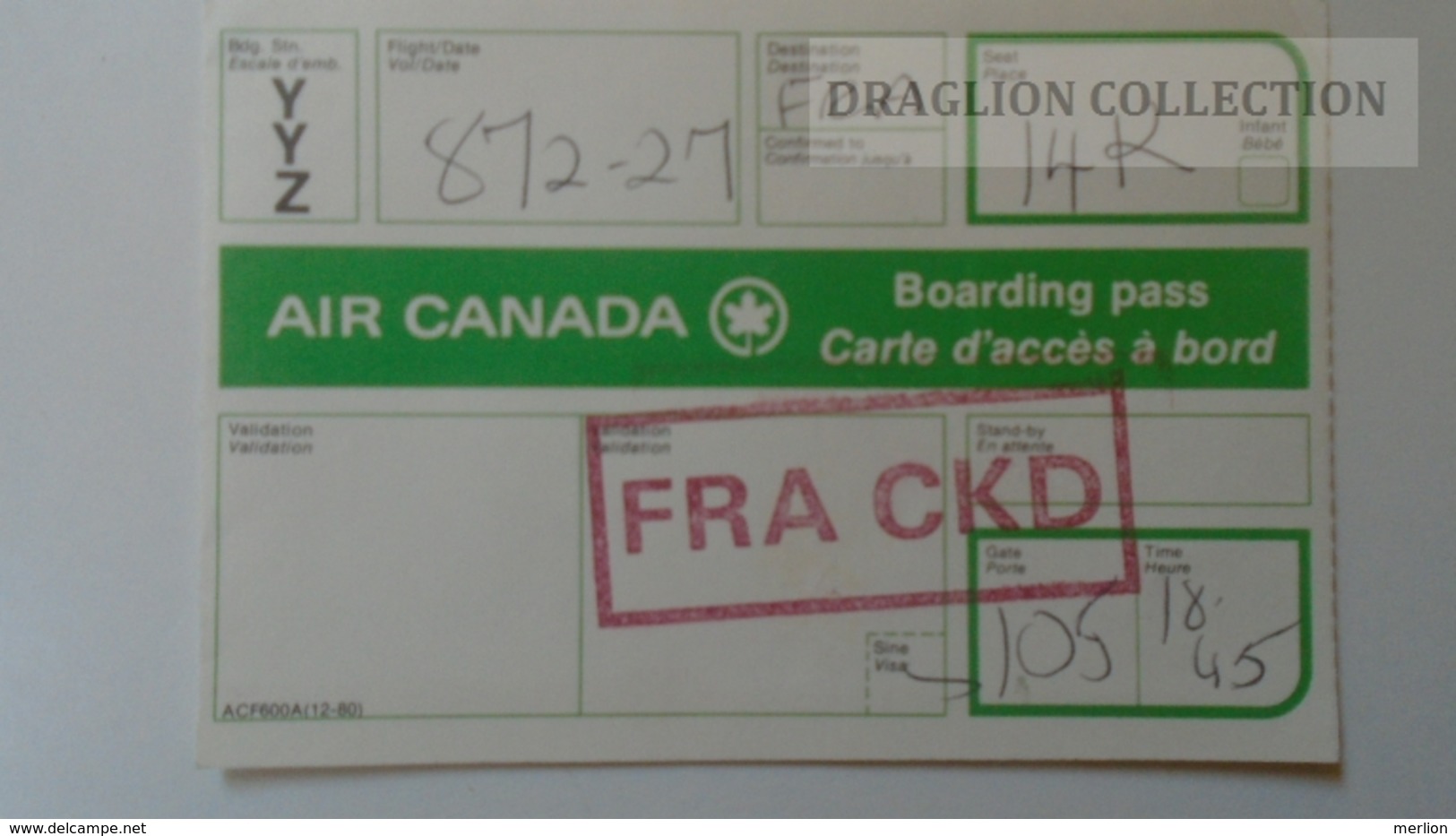 ZA212.27  AIR CANADA - CARTE D'EMBARQUEMENT BOARDING PASS  Ca 1960-70's - Bordkarten