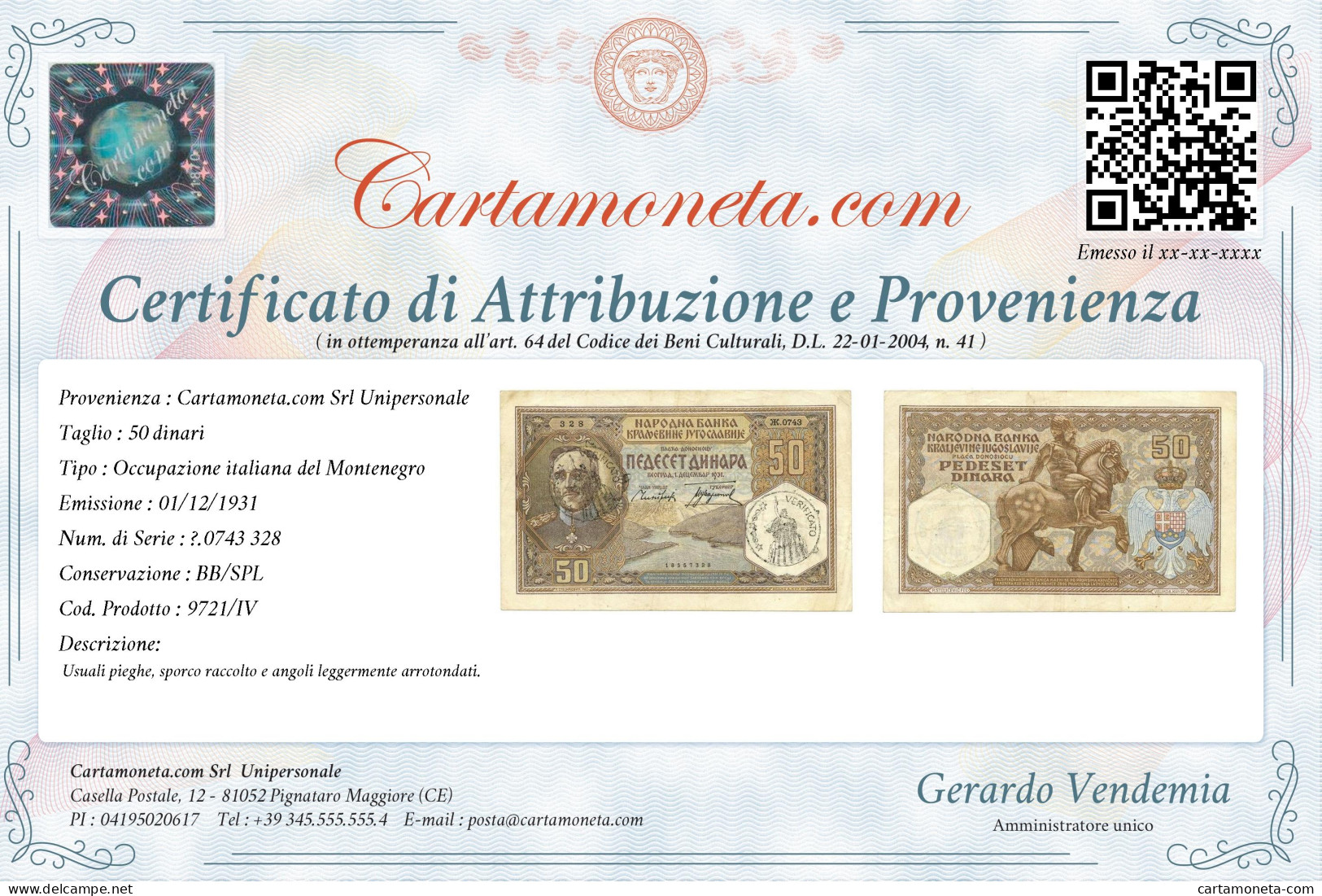 50 DINARI OCCUPAZIONE ITALIANA DEL MONTENEGRO "VERIFICATO" 01/12/1931 BB/SPL - Andere & Zonder Classificatie