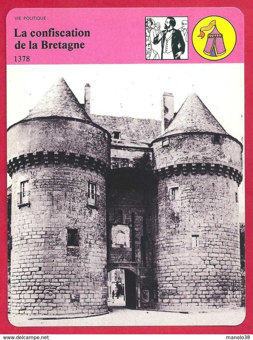 Charles V Veut La Confiscation De La Bretagne. Jean III De Monfort (Jean IV), Les Anglais Et Les Barons Résistent. 1378. - History