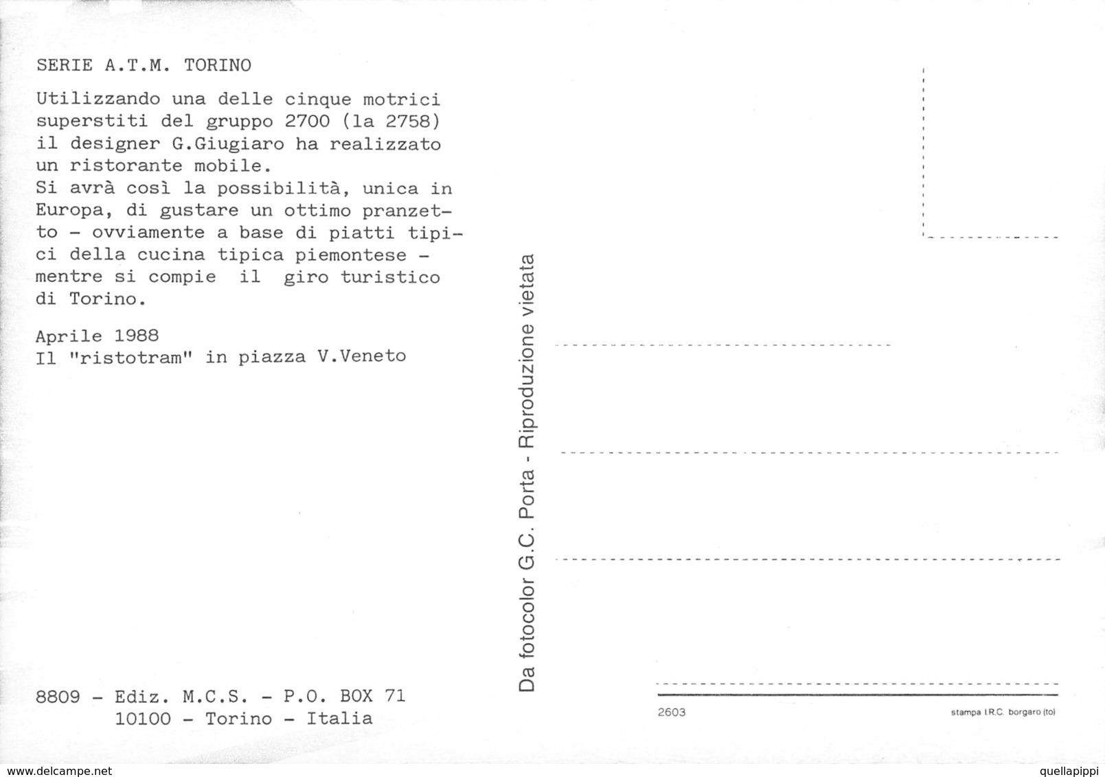 D9348 "PIEMONTE -ATM TORINO-MOTRICE 2758-RISTORANTE MOBILE-DESIGNER GIUGIARO-PIAZZA" V. VENETO-ANIM.-1988 - Transport