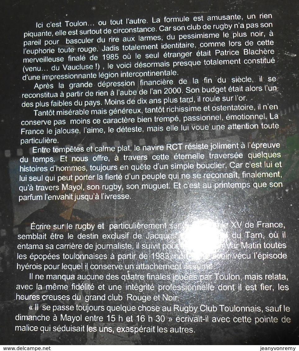 Le muguet refleurit toujours au printemps. Histoire du RCT de 1908 au top 14.Jacques Larrue. 2009.