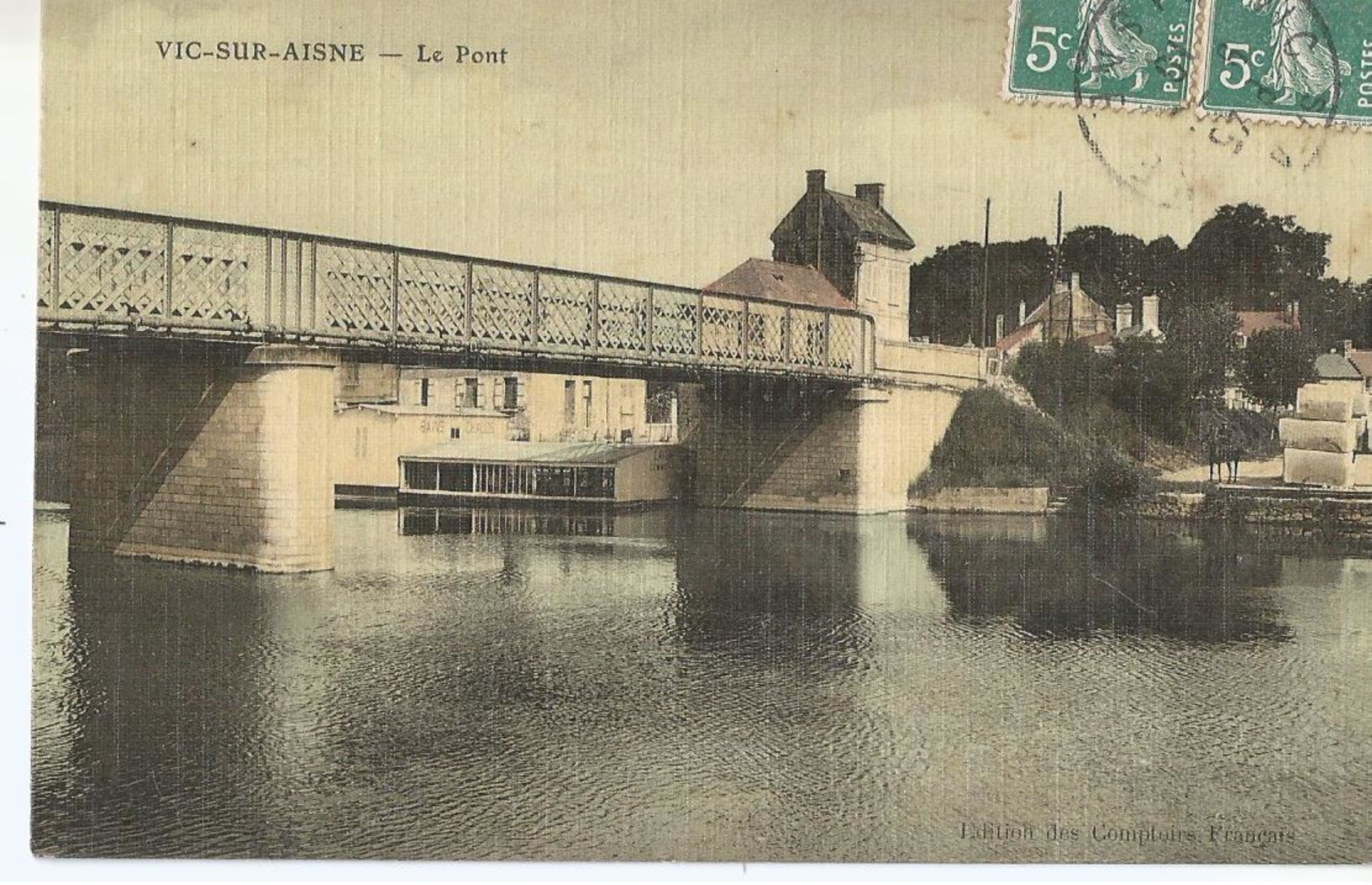 CPA  468 -- VIC SUR AISNE Le Pont -animations - Vic Sur Aisne