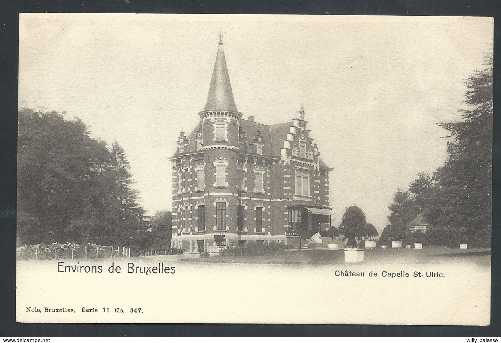 +++ CPA - Environs De Bruxelles - Château De CHAPELLE ST ULRIC - Nels Série 11 N° 347  // - Dilbeek
