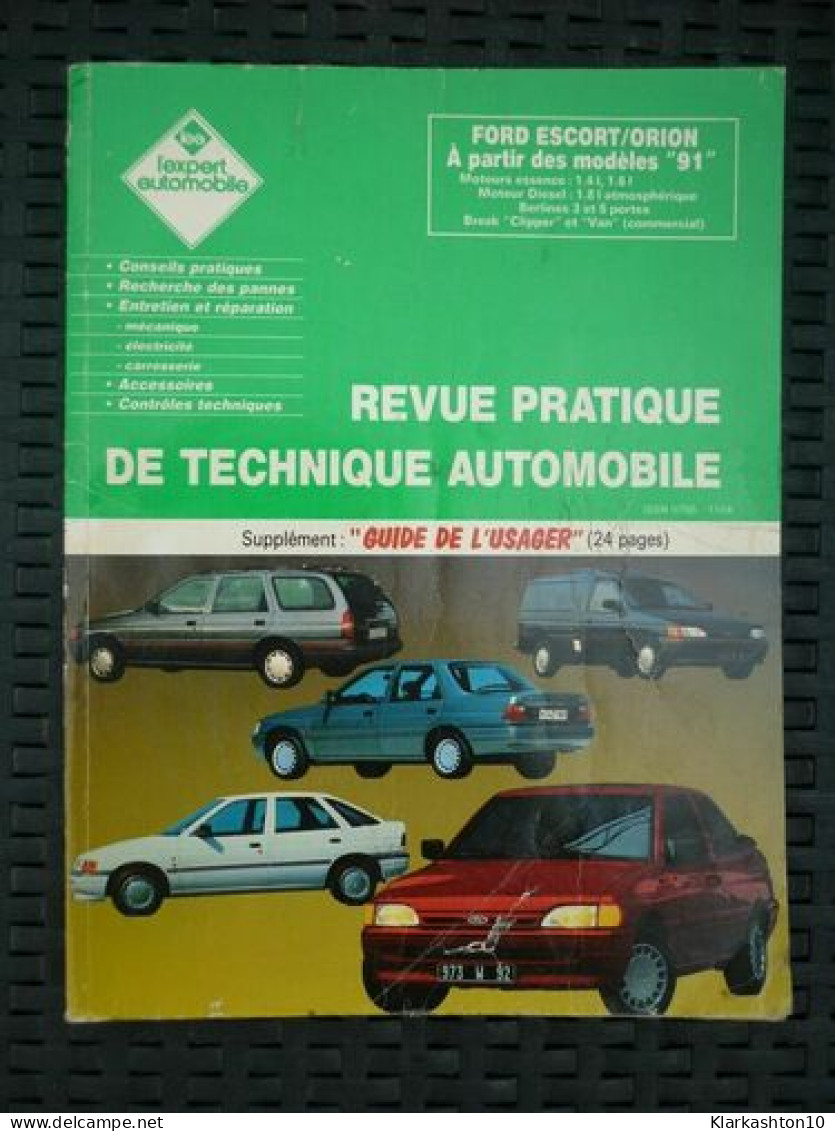 Revue Pratique De Technique Automobile Ford Escort-Orion à Partir De 91 - Zonder Classificatie