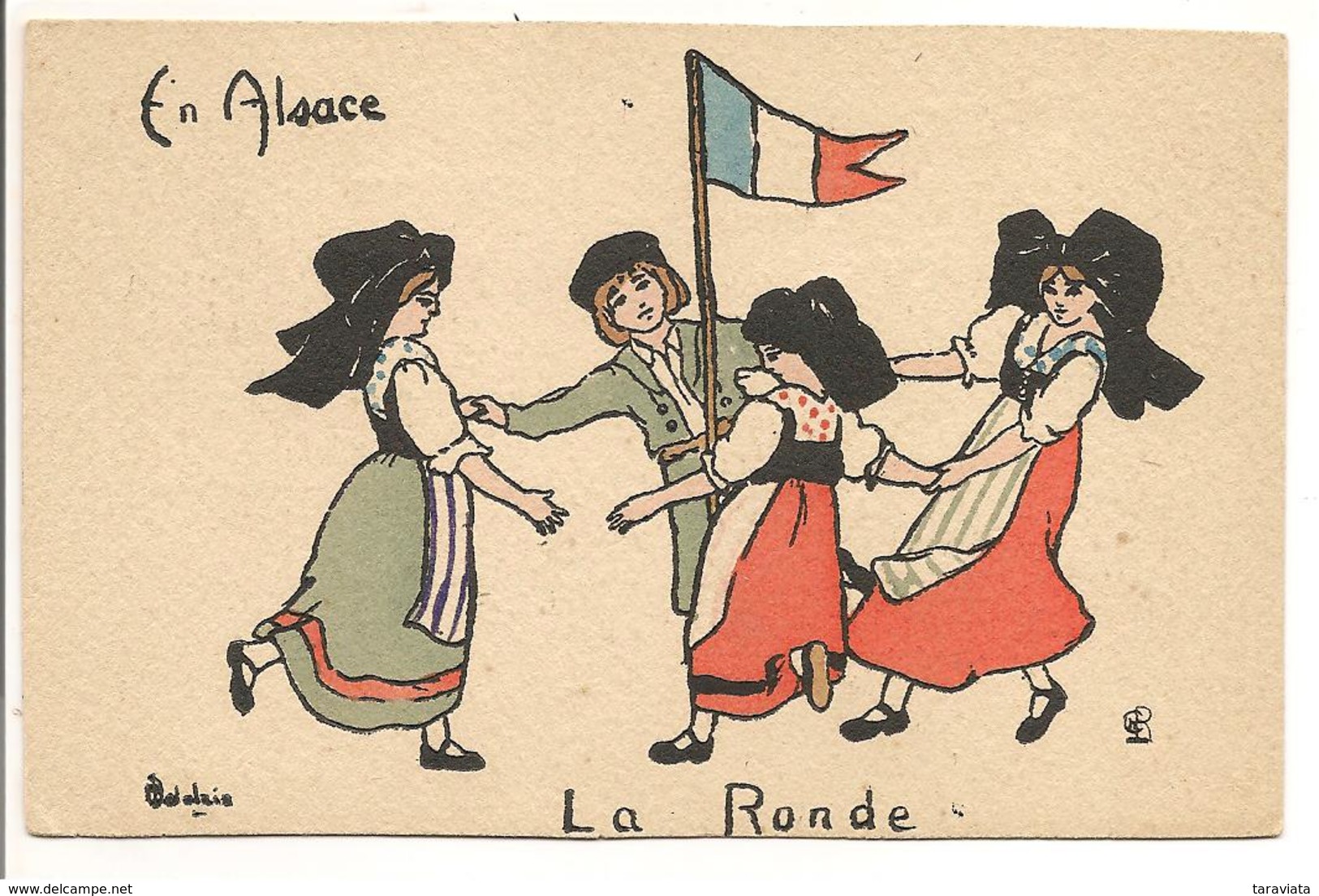 EN ALSACE "La Ronde" Illustrateur DELALAIN Guerre 194-1918 Patriotique - Weltkrieg 1914-18