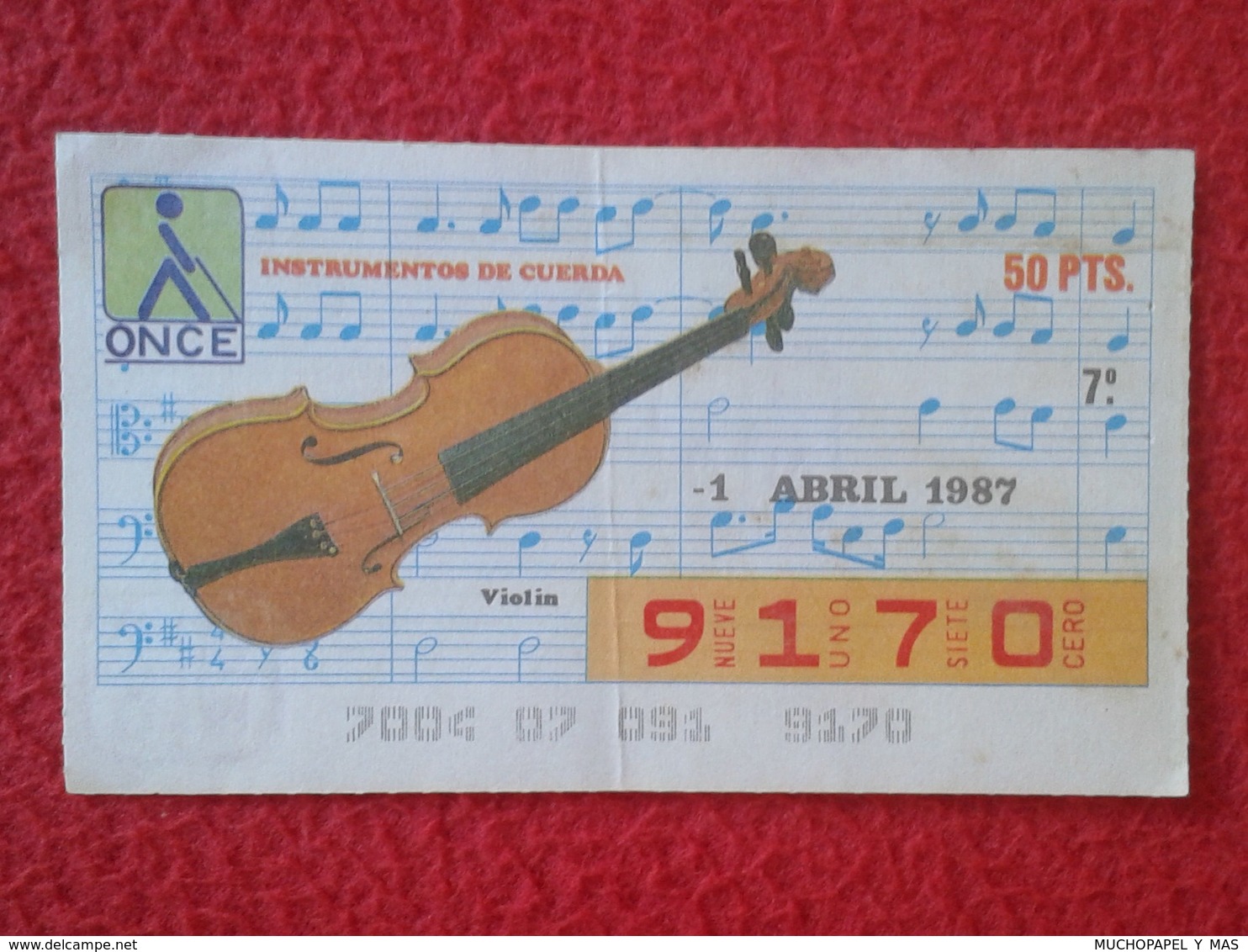 CUPÓN DE ONCE SPANISH LOTTERY LOTERIE CIEGOS SPAIN LOTERÍA ESPAÑA INSTRUMENT MUSIC 1987 VIOLÍN FIDDLE VIOLON MÚSICA VER - Billetes De Lotería