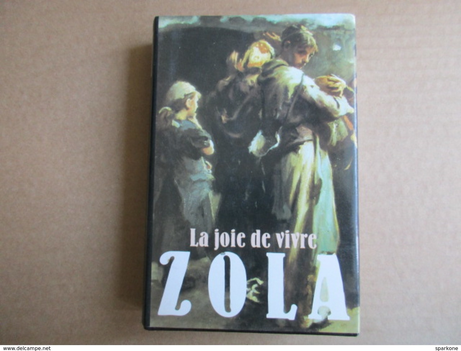 La Joie De Vivre (Emile Zola) éditions France Loisirs De 1992 - Otros & Sin Clasificación