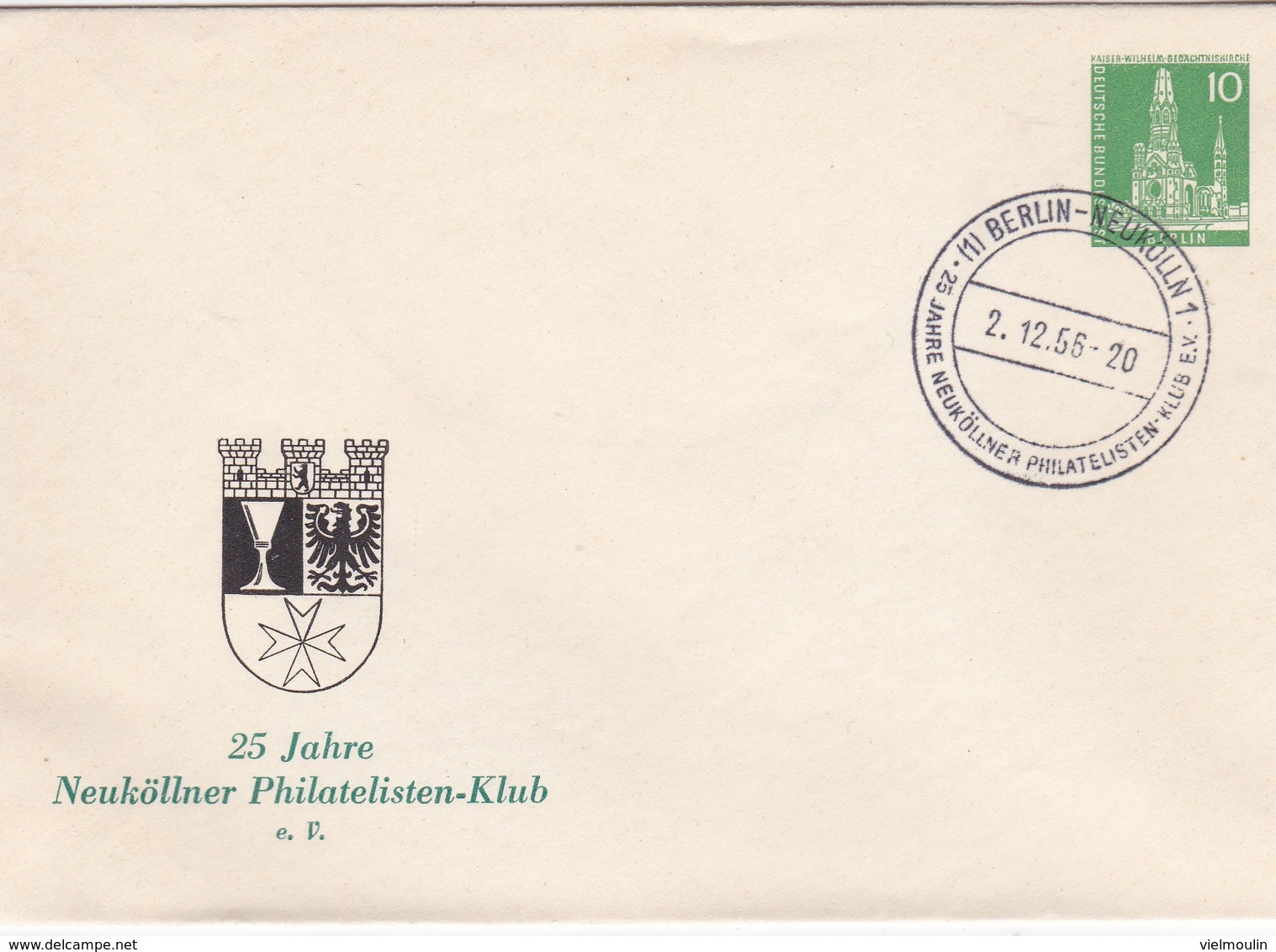 ALLEMAGNE ENTIER POSTAL PRIVE 25 JAHRE NEUKOLLNER PHILATELISTEN KLUB 1956 DEUTSCHE POST BERLIN 10 RARE !!! - Cartes Postales - Oblitérées