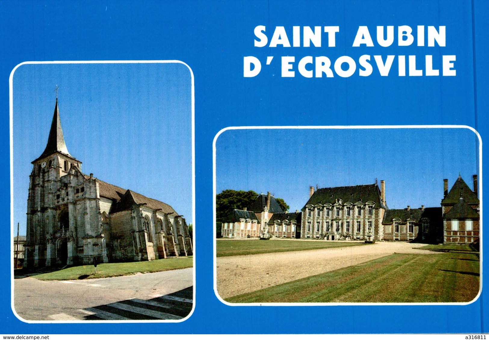 SAINT AUBIN D'ECROSVILLE - L'EGLISE ET LE CHATEAU - Saint-Aubin-d'Ecrosville