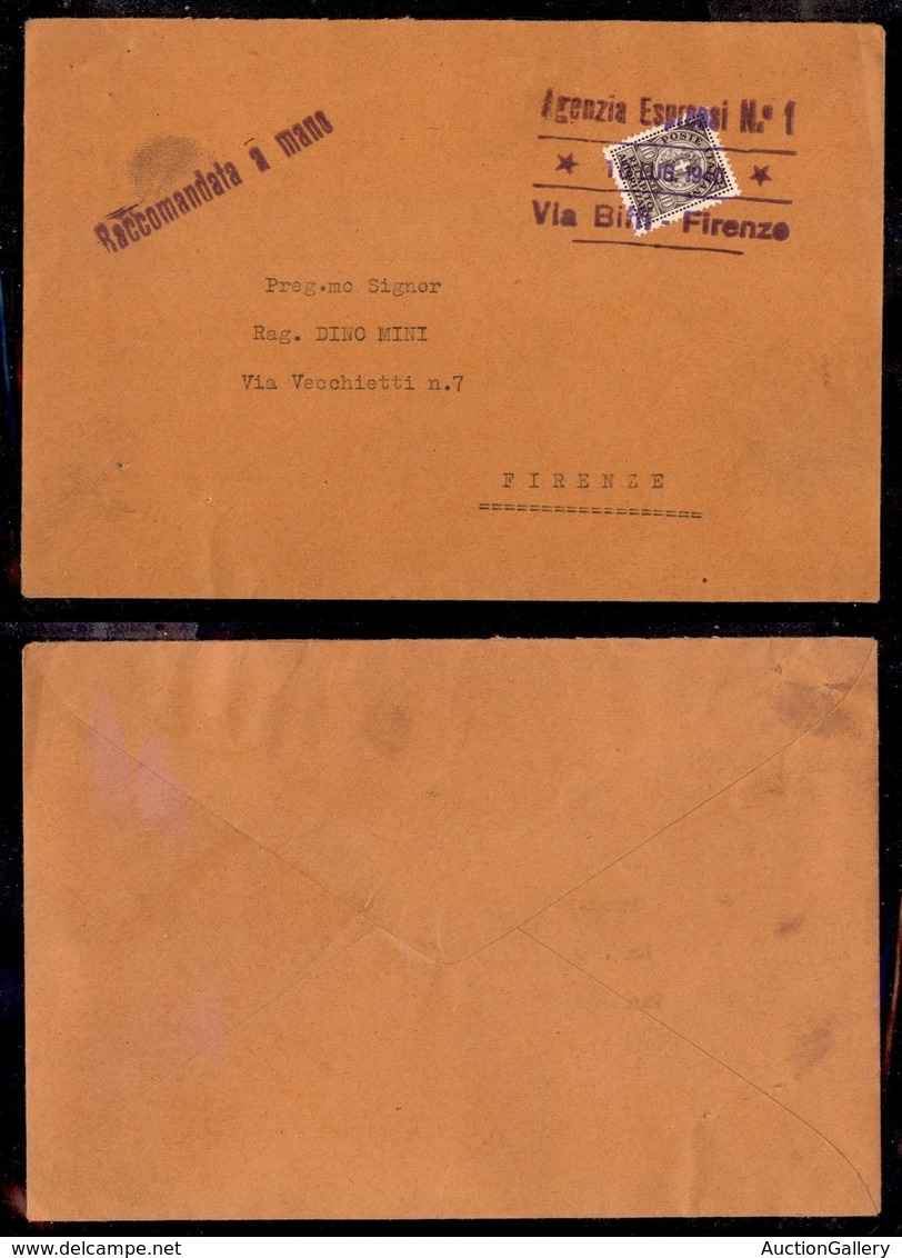 REGNO - Agenzia Espressi N. 1 + Raccomandata A Mano - 10 Cent (3 - Recapito) Su Busta Per Città - Firenze 10.7.40 - Otros & Sin Clasificación