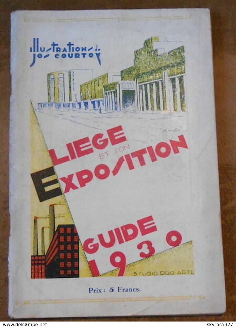 Liège Et Son Exposition Guide 1930 - Tourism Brochures