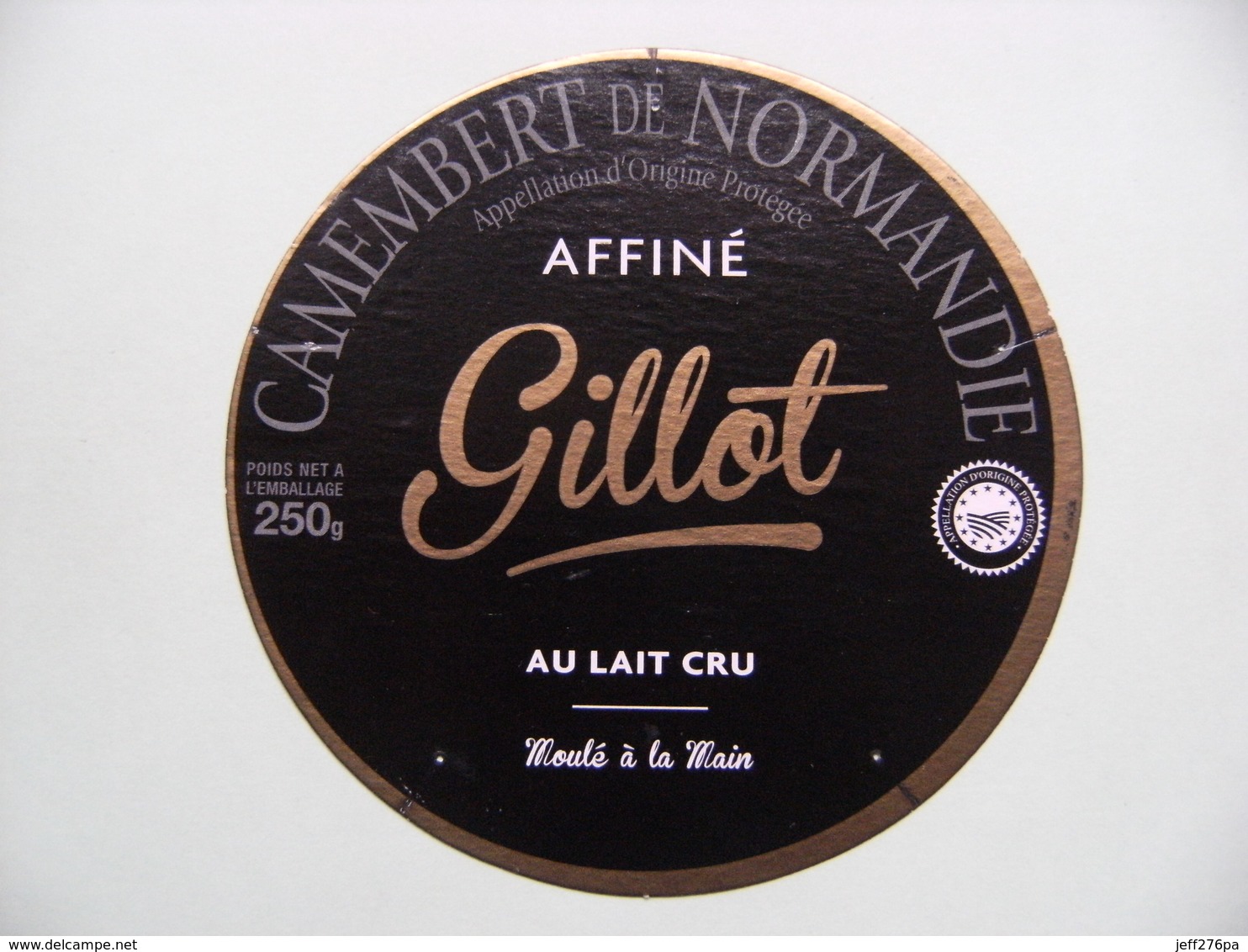 Etiquette Camembert - Gillot A.0.P - Fromagerie Gillot à Saint-Hilaire De Briouze 61 - Orne   A Voir ! - Kaas