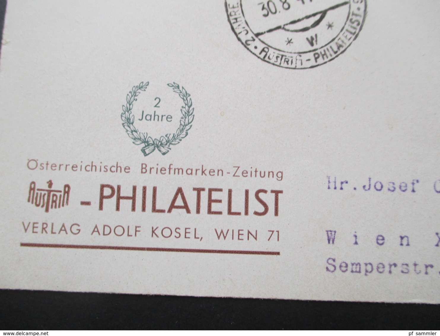 Österreich 1947 Privatganzsache / Privatumschlag Zusatzfrankatur SST 2 Jahre Österr. Briefmarken - Zeitung Philatelist - Briefe U. Dokumente