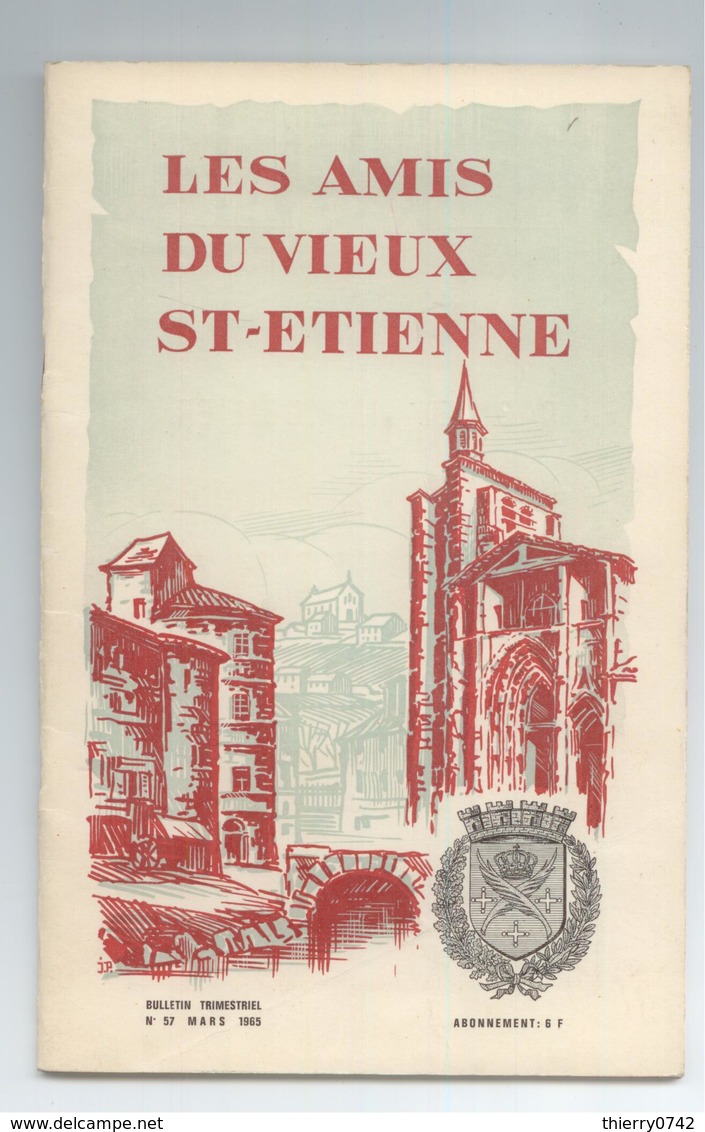 LOIRE LOT 3 BULLETINS REVUES LES AMIS DU VIEUX ST ETIENNE ANNEE 1965 DETAILS - Histoire