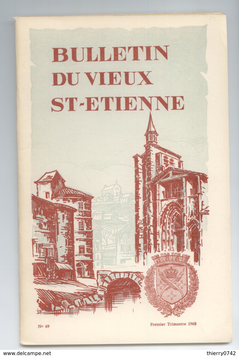LOIRE LOT 3 BULLETINS REVUES LES AMIS DU VIEUX ST ETIENNE ANNEE 1968 DETAILS - Histoire
