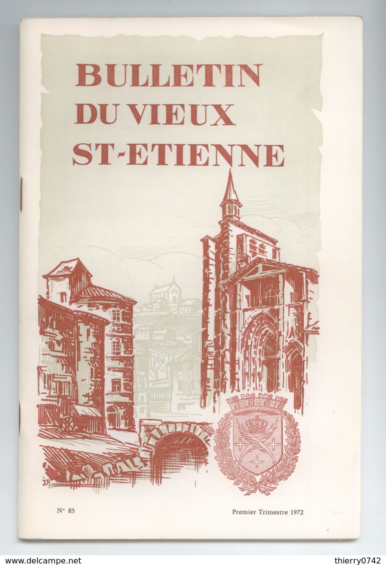 LOIRE LOT 4 BULLETINS REVUES DU VIEUX ST ETIENNE ANNEE 1972 DETAILS - Historia