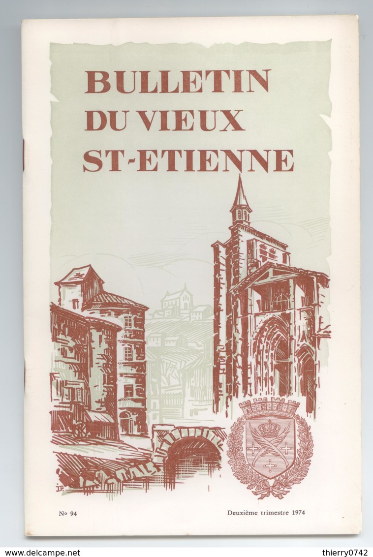 LOIRE LOT 3 BULLETINS REVUES DU VIEUX ST ETIENNE ANNEE 1974 DETAILS - Histoire