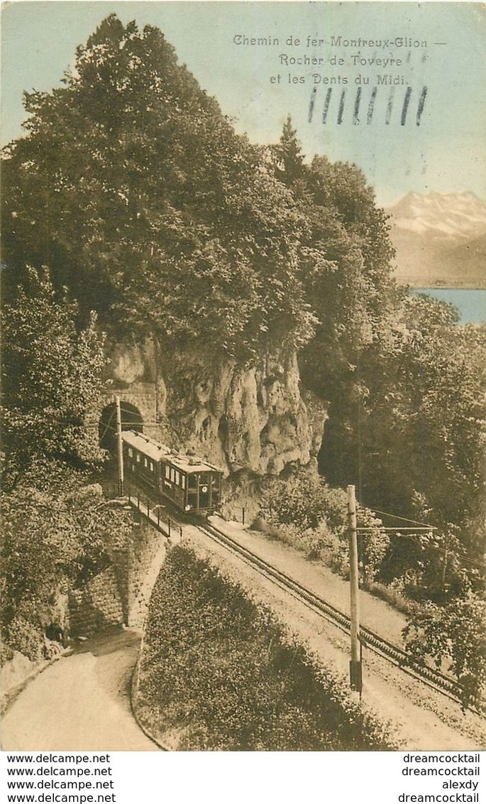 WW SUISSE. Chemin De Fer Montreux Glion. Rocher De Toveyre Et Dents Du Midi 1914 - Montreux