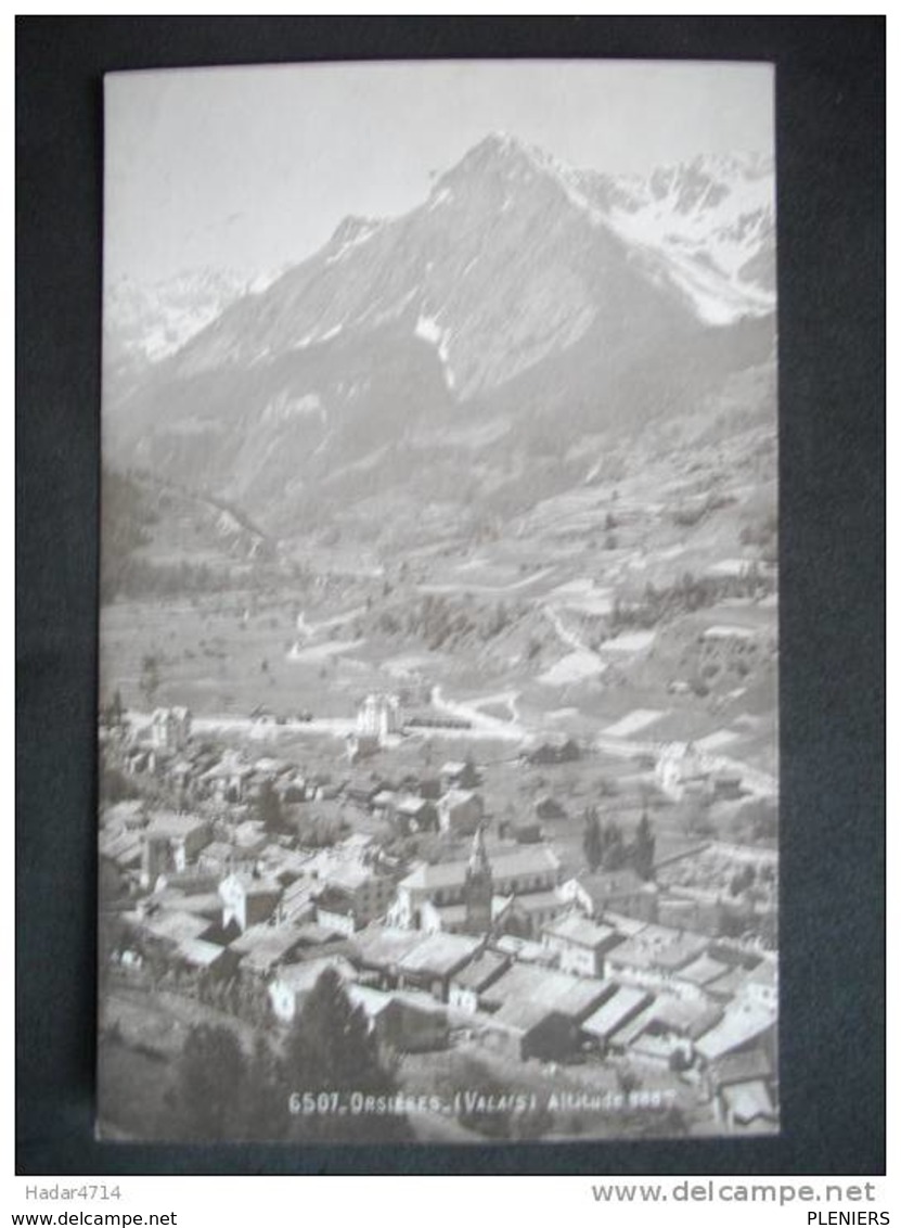 ORSIERES (VALAIS) Altitude 888 M  -  (Suisse)  - - Orsières