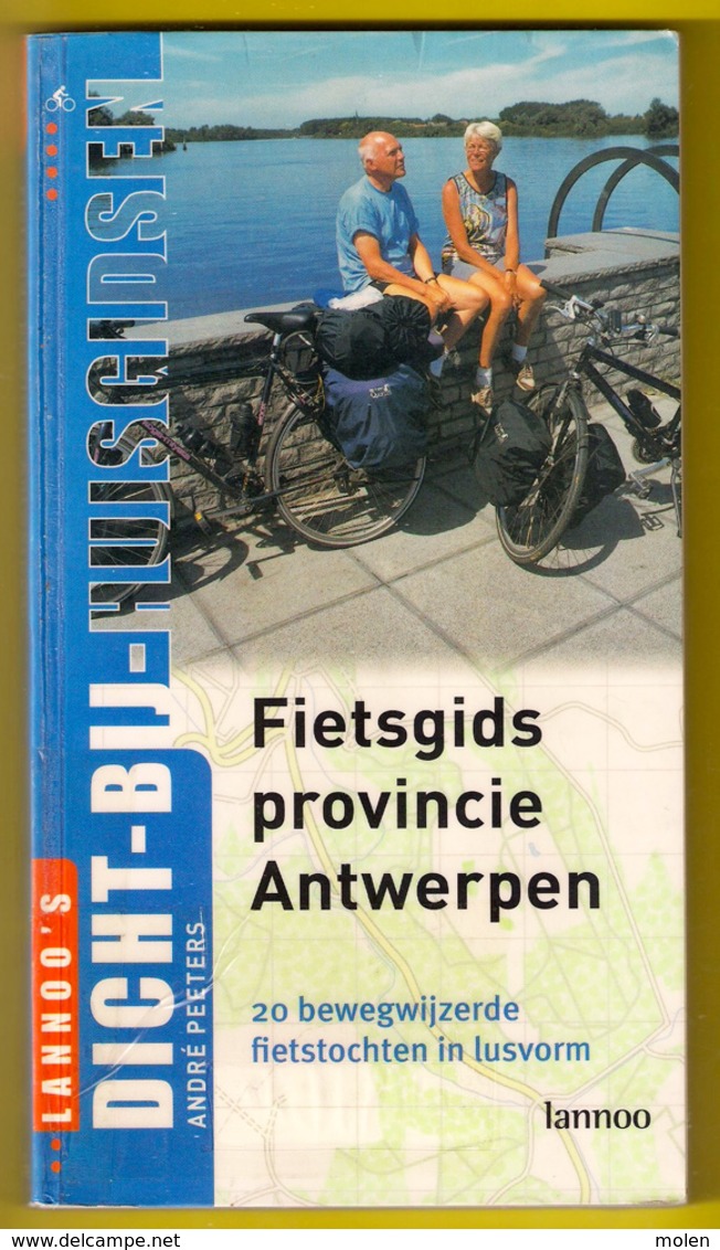 FIETSGIDS PROVINCIE ANTWERPEN 20 Lusvormige Fietstochten ©2002 191blz LANNOO Fiets Gids Fietsen Fietser Boek Z165 - Other & Unclassified