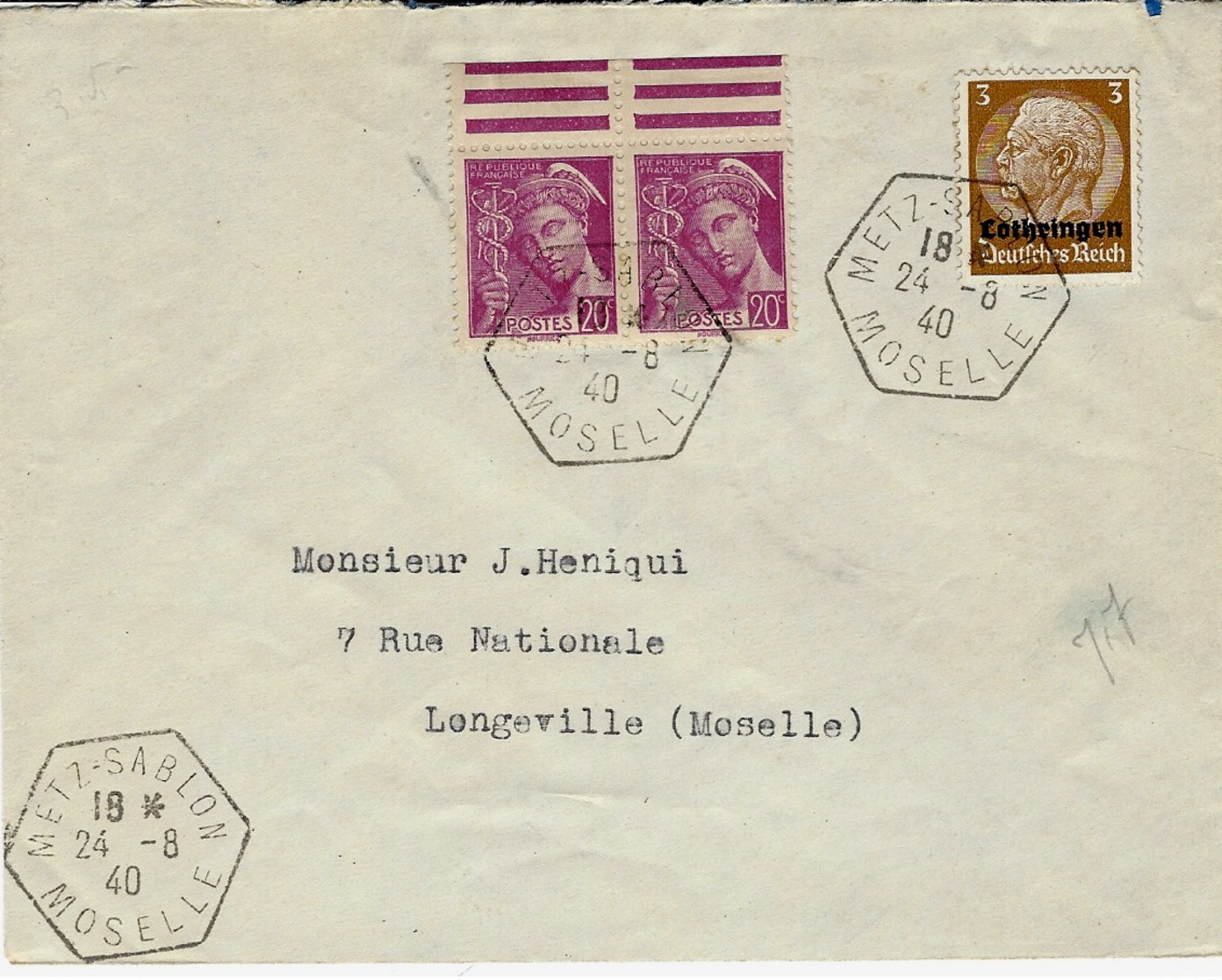 24-8-40 - Enveloppe Affr. Mixte 3 Pf Lothringen +paire Mercure 40 C Oblit. R A U De METZ-SABLON - Storia Postale