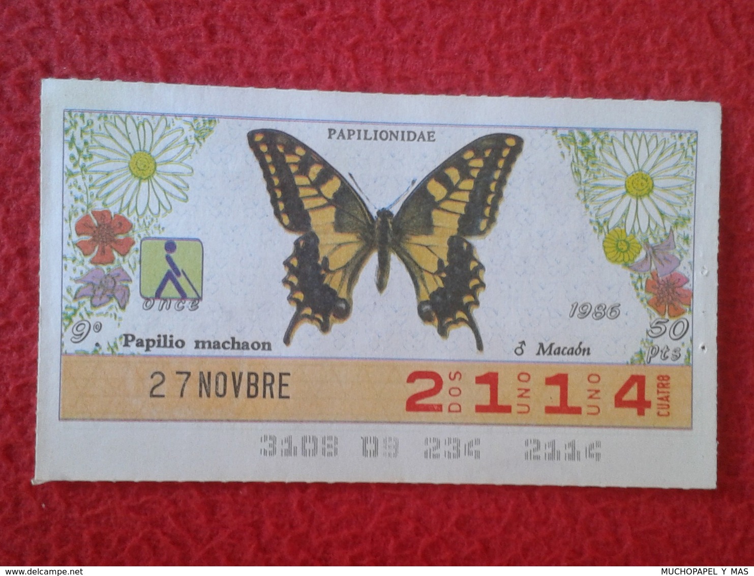 CUPÓN DE LA ONCE LOTERIE LOTTERY CIEGOS SPAIN LOTERÍA BLIND ESPAÑA ESPAGNE 1986 MARIPOSA BUTTERFLY PAPILLON PAPILIONIDAE - Billetes De Lotería