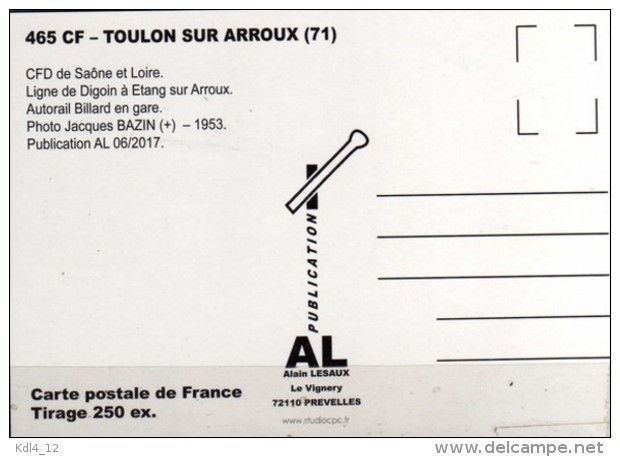 AL 465 - Autorail Billard En Gare - TOULON SUR ARROUX - Saône Et Loire  - CFD - Autres & Non Classés