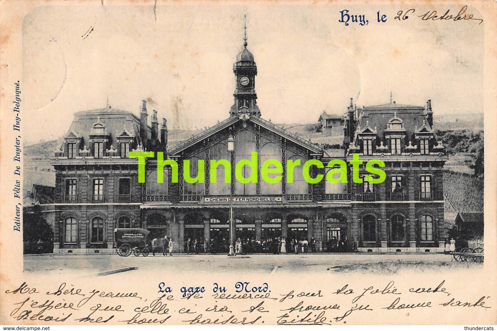 CPA 1899 HUY LA GARE DU NORD ( DECHIRURE ) - Huy