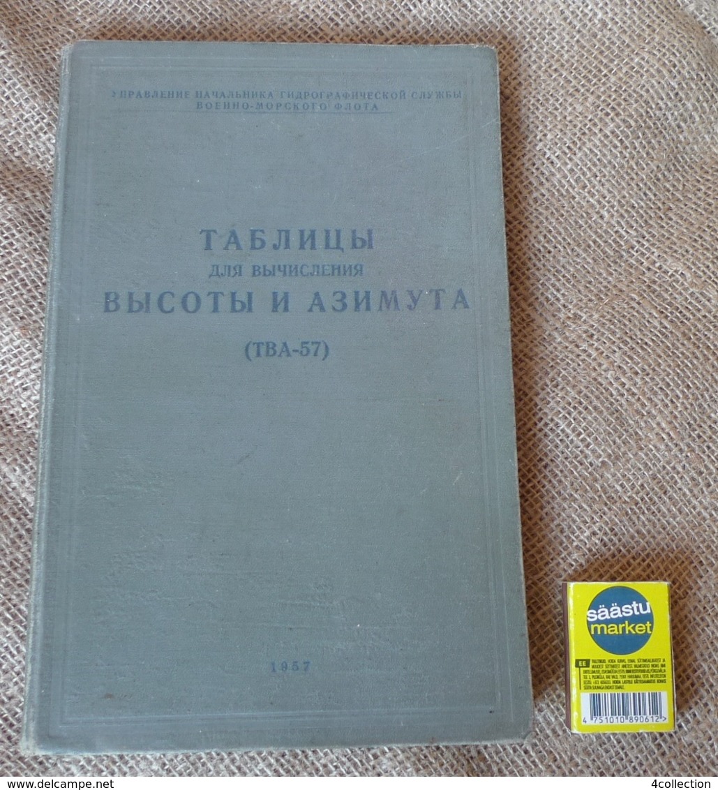 Vintage USSR Soviet BOOK Tables Of Computed Altitude Azimuth Transport 1957 Navy - Slav Languages