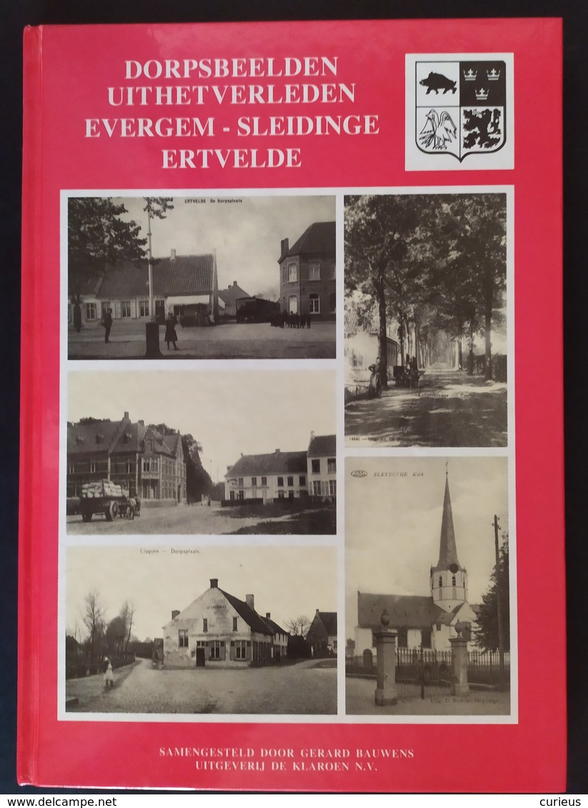 DORPSBEELDEN UIT HET VERLEDEN : EVERGEM - SLEIDINGE - ERTVELDE * 128 PP *!!BOEK !!!* IN GOEDE STAAT 30 X 21 CM ZIE SCANS - Evergem