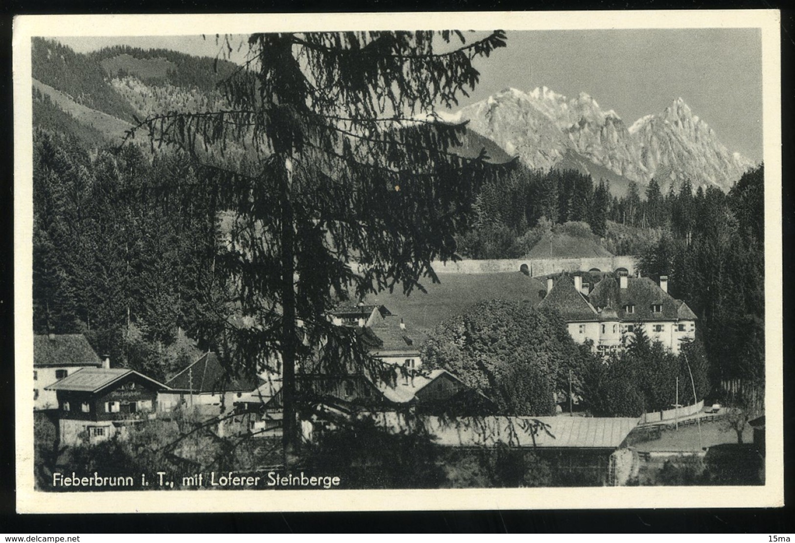 Fieberbrunn In Tirol Mit Loferer Steinberge 1952 Postes Aux Armées Chizzall - Fieberbrunn