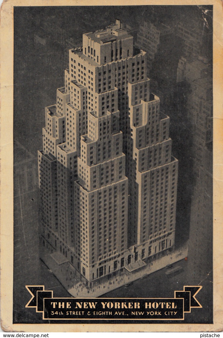 New York City - The New Yorker Hotel - 34th Street And 8th Avenue - Written 1931 - 2 Scans - Other & Unclassified