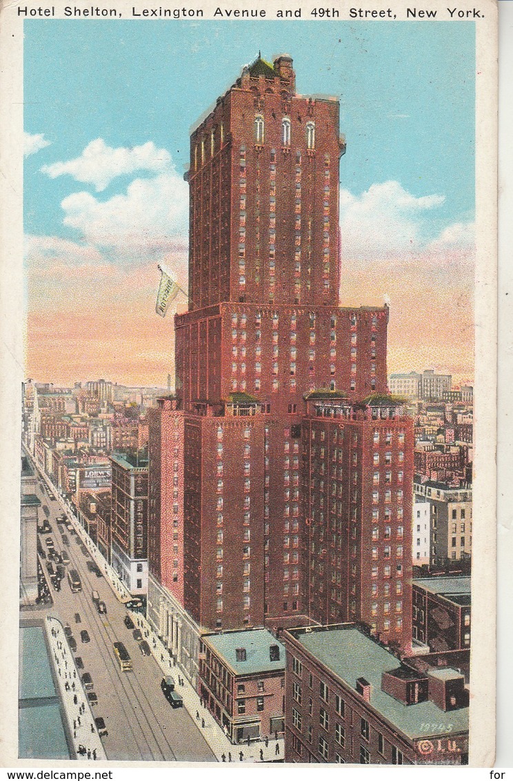 New York : NEW YORK CITY : Hotel Shelton, Lexington Avenue And 49th Street ( Colorisée ) - Bares, Hoteles Y Restaurantes
