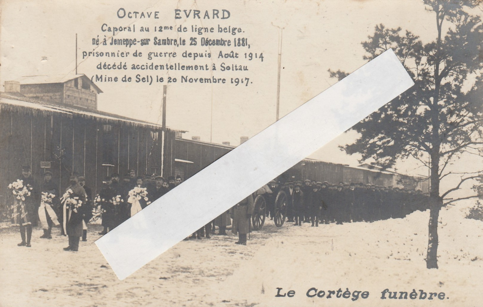 Octave Evrard ,Caporal 12 E Ligne ,né Jemeppe S/Sambre 1881,prisonnier Guerre Décédé Soltau (Mine De Sel)le 2 -11-1917 - War 1914-18